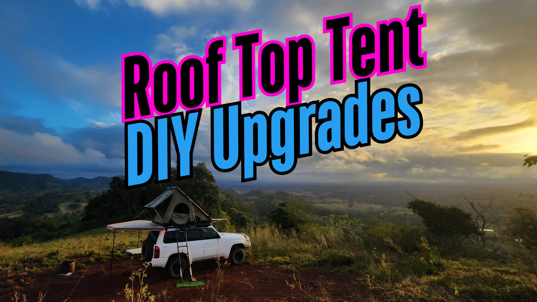 Roof Top Tent DIY Upgrades Hacks - Banner